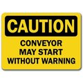 Signmission Caution-Conveyor May Start Without Warning-10in x 14in OSHA, CS-Conveyor May Start w/out Warning CS-Conveyor May Start w/out Warning